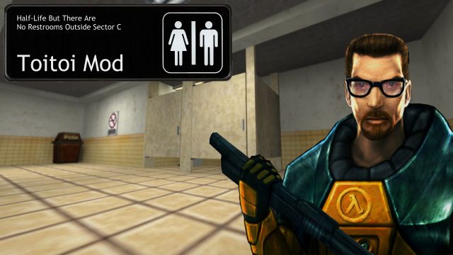 Half-Life but there are no restrooms outside Sector C